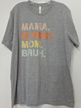 Women's Gray XL Short Sleeve Crew Neck Graphic Tee "Mama Mommy Mom Bruh" T17